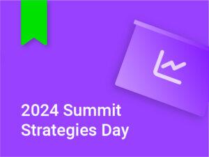 2024 Summit Strategies Day