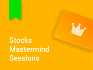 Stocks Mastermind Sessions